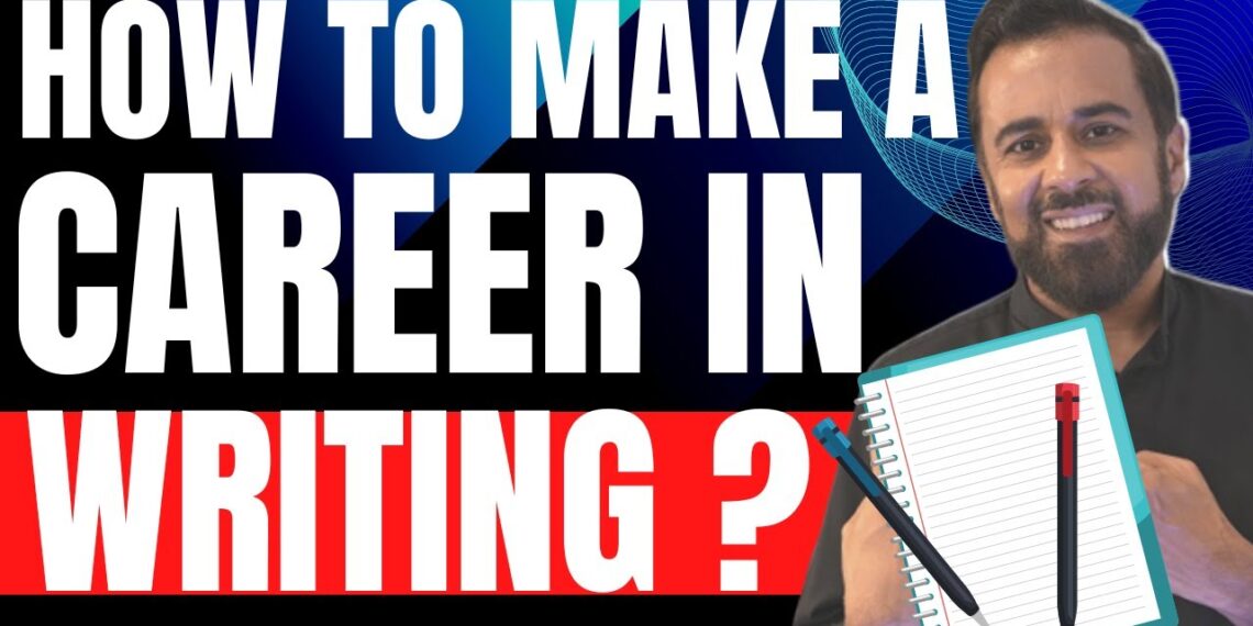 How to make a career in writing? How to make a career in writing?
