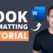 How to Format a Book in Word | A Step-By-Step Tutorial 2022