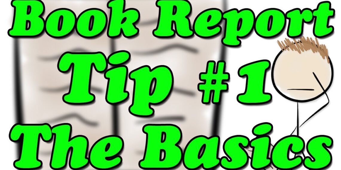 How to Write a Book Report – Tip #1 – The Basics (Minute Book Report) How to Write a Book Report – Tip #1 – The Basics (Minute Book Report)