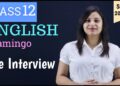 the interview class 12 in hindi | WITH NOTES the interview class 12 in hindi | WITH NOTES