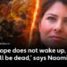 ‘If Europe does not wake up, you will all be dead,’ says Naomi Wolf, author of Facing the Beast ‘If Europe does not wake up, you will all be dead,’ says Naomi Wolf, author of Facing the Beast