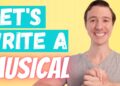 How to Write A Musical (STEP-BY-STEP) – Book, Music, and Lyrics How to Write A Musical (STEP-BY-STEP) – Book, Music, and Lyrics