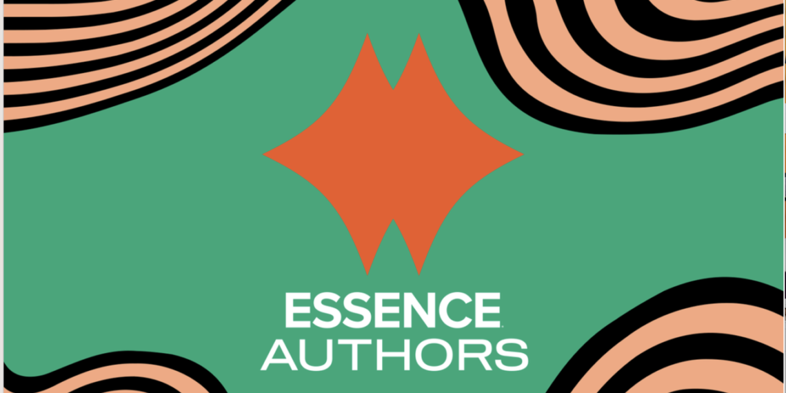 Calling All Book Lovers To The ESSENCE Authors™ Experience – Essence Calling All Book Lovers To The ESSENCE Authors™ Experience – Essence