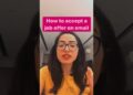 How to accept a job offer on email #shorts #interview #interviewtips #careeradvice #careergrowth How to accept a job offer on email #shorts #interview #interviewtips #careeradvice #careergrowth