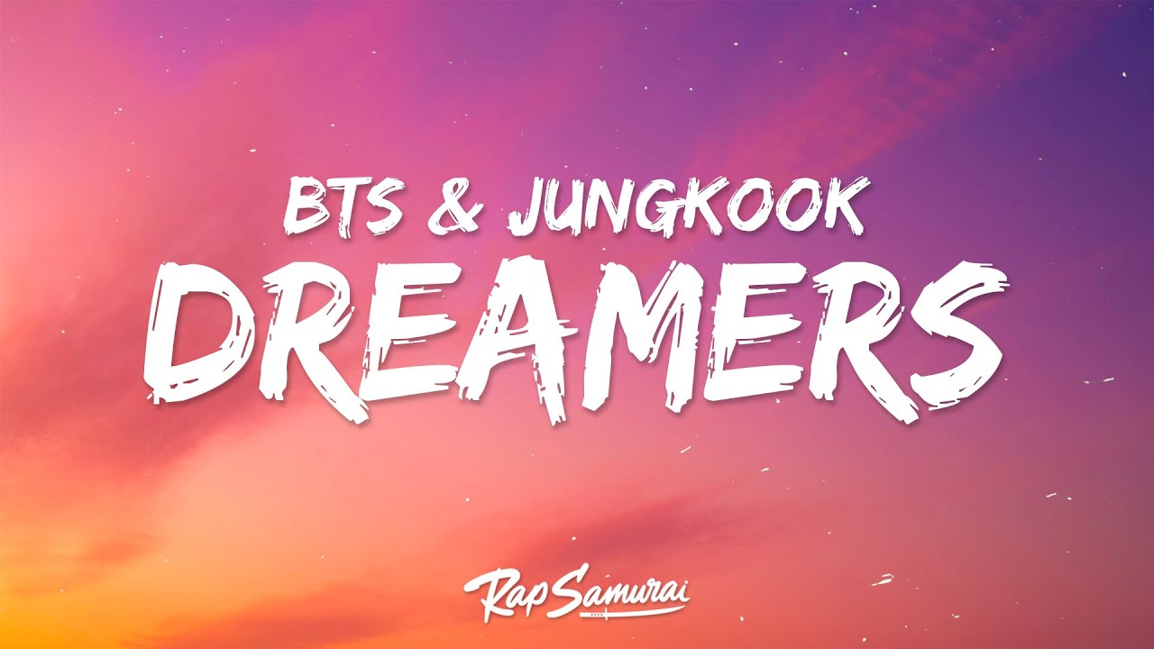 BTS Jung Kook – Dreamers (Lyrics) World Cup Song 2022 BTS Jung Kook – Dreamers (Lyrics) World Cup Song 2022