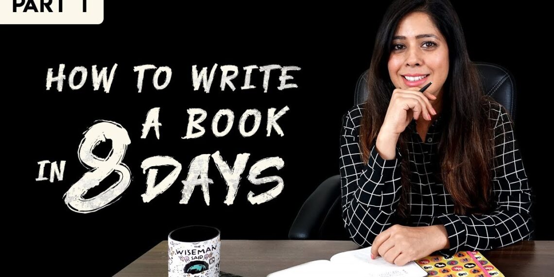 How To Write A Book In 8 Days – Priya Kumar | Part 1