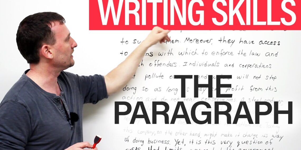 Writing Skills: The Paragraph