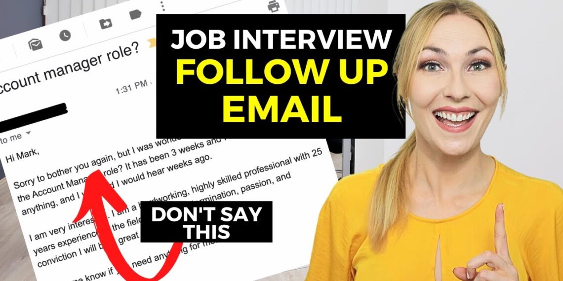 How to Write a Follow Up Interview Email – This Template Has Worked 100,000+ Times!