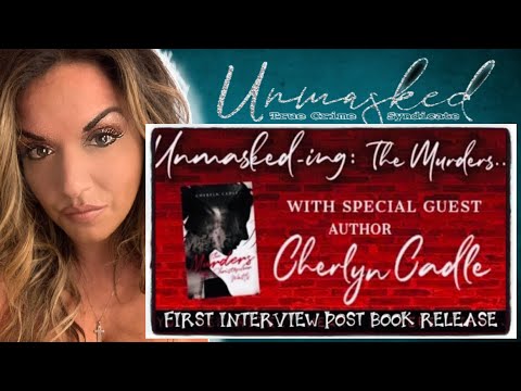 Unmasked Interview I Author Cherlyn Cadle Patreon LIVE I Interview on new Chris Watts book 2/2 Unmasked Interview I Author Cherlyn Cadle Patreon LIVE I Interview on new Chris Watts book 2/2