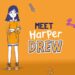 What’s New, Harper Drew? – Book Trailer