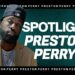 Spotlight on #PrestonPerry : Q&A Before His Interview On His New Book!