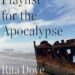 A Lifetime of Song: On Rita Dove’s “Playlist for the Apocalypse” A Lifetime of Song: On Rita Dove’s “Playlist for the Apocalypse”