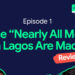 Tobi Eyinade & Oluseyi Adebiyi Review Damilare Kuku’s “Nearly All The Men In Lagos Are Mad” | Listen to “Worth Reading Podcast” Tobi Eyinade & Oluseyi Adebiyi Review Damilare Kuku’s “Nearly All The Men In Lagos Are Mad” | Listen to “Worth Reading Podcast”