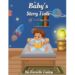 Babys Story Time by Danielle Easley Is A Joyful Adventure into the World of Childrens Literature