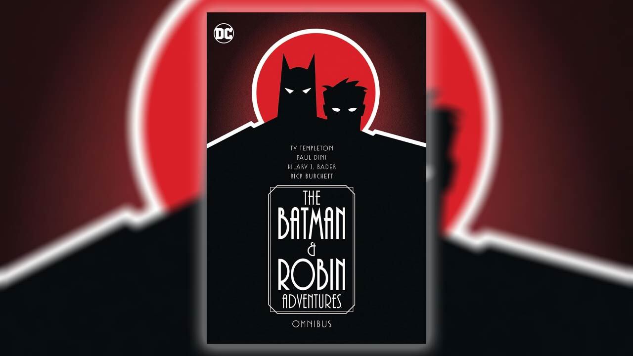 The Batman and Robin Adventures Omnibus