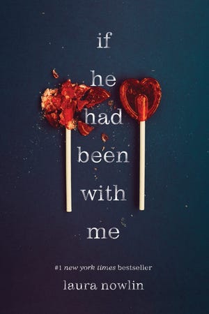 "If He Had Been With Me" by Laura Nowlin