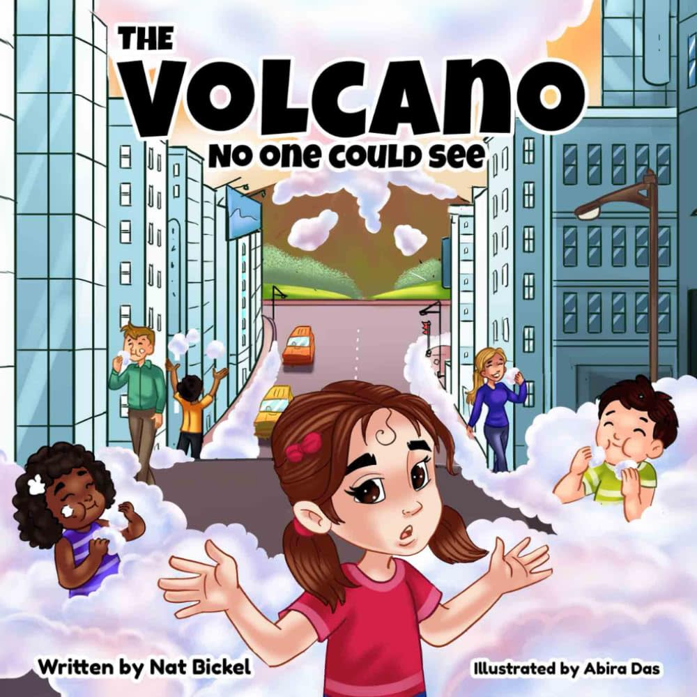 The Volcano No One Could See by Natalie Bickel