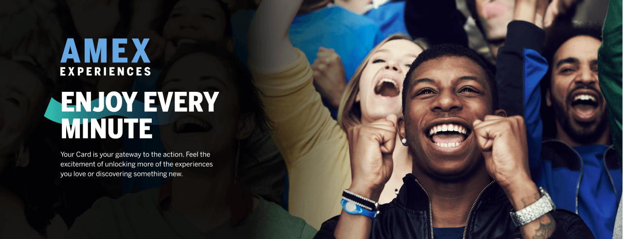 Amex Experiences | Amex Card Member Entertainment Benefits Amex Experiences | Amex Card Member Entertainment Benefits