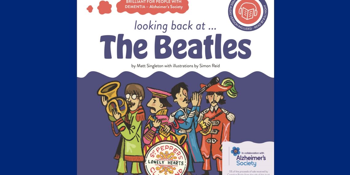 First of its kind Beatles book brings the band’s story to life for people with dementia