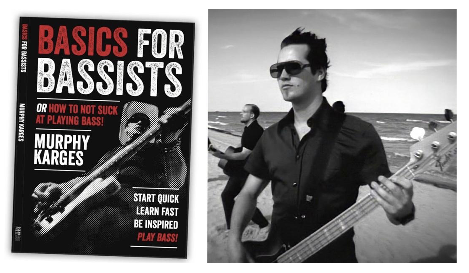 Sugar Ray Bassist Murphy Karges Drops New Book “Basics for Bassists: How to Not Suck at Bass Playing” Sugar Ray Bassist Murphy Karges Drops New Book “Basics for Bassists: How to Not Suck at Bass Playing”