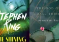 Best Fiction Books To Read By Stephen King, Arundhati Roy, George Orwell And More