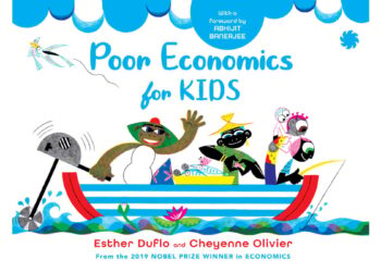‘Poor Economics For Kids’ By Nobel Laureate Esther Duflo