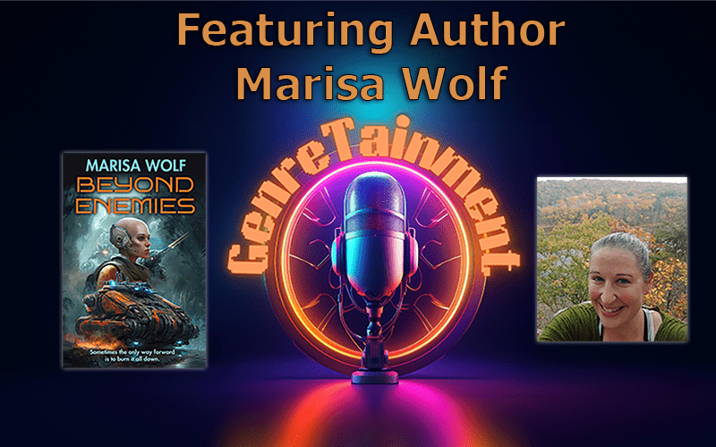 GENRETAINMENT #143 – Author Marisa Wolf