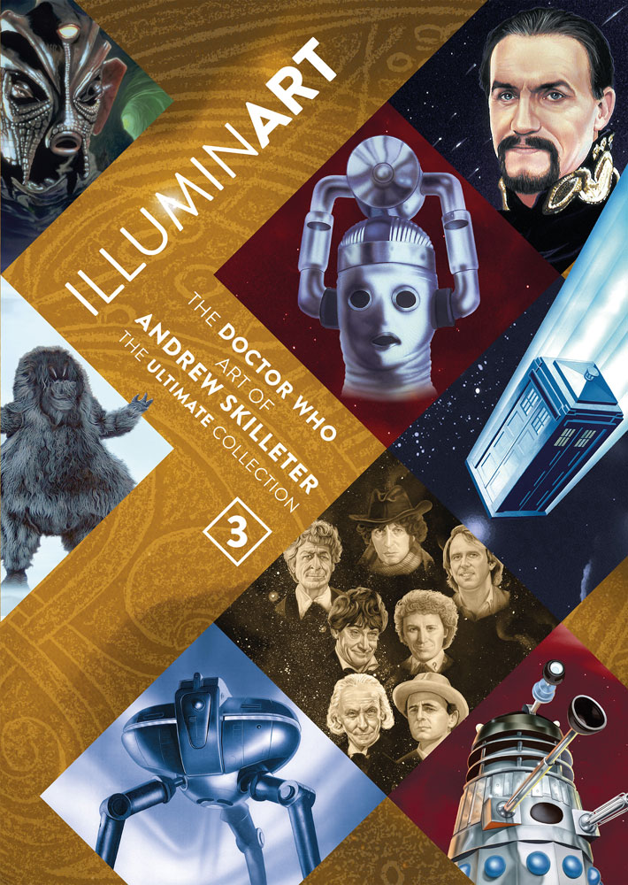Illuminart 3 – The Doctor Who Art of Andrew Skilleter