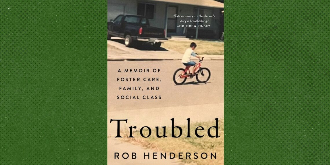 Review: ‘Troubled’ by Rob Henderson