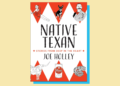 New book brings together stories illustrating what it means to be ‘Native Texan’ New book brings together stories illustrating what it means to be ‘Native Texan’