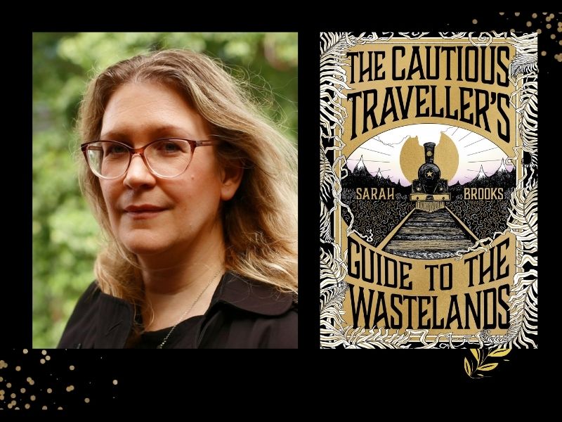 The Cautious Traveller’s Guide to the Wastelands, Sarah Brooks The Cautious Traveller’s Guide to the Wastelands, Sarah Brooks