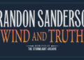 Read Wind and Truth by Brandon Sanderson: Preface and Prologue Read Wind and Truth by Brandon Sanderson: Preface and Prologue