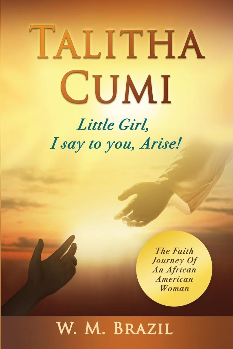 New book “Talitha Cumi” by W.M. Brazil is released, New book “Talitha Cumi” by W.M. Brazil is released,
