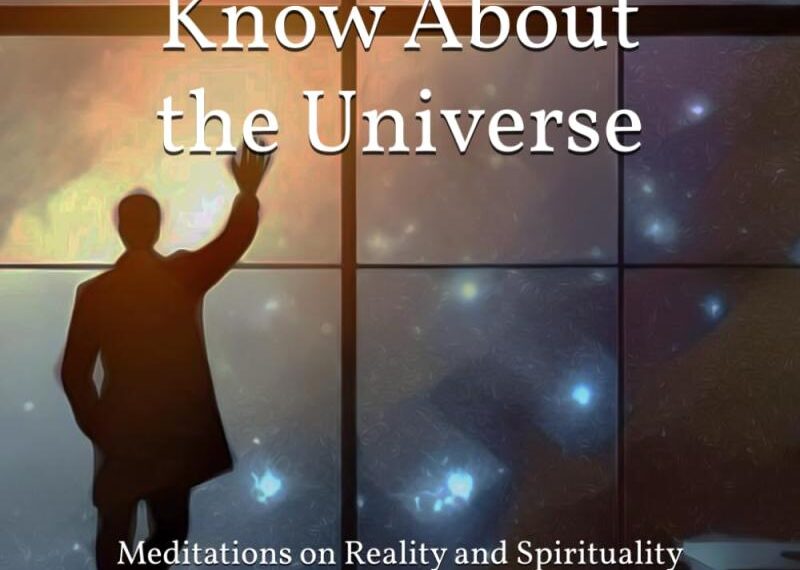 New book “Everything I Know About the Universe” by Anonymous