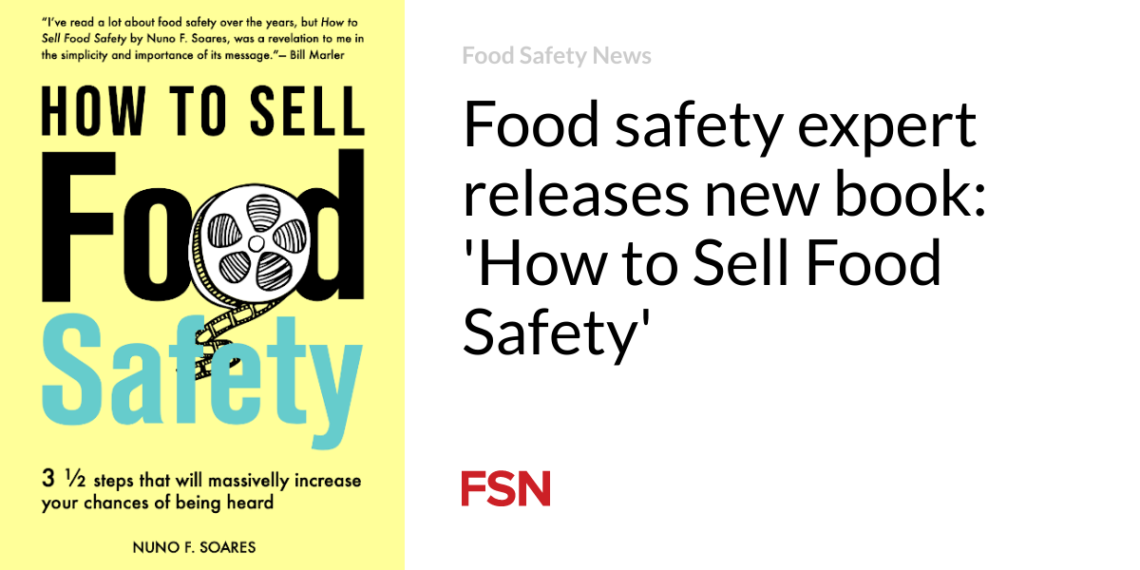 Food safety expert releases new book: ‘How to Sell Food Safety’