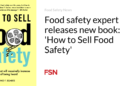 Food safety expert releases new book: ‘How to Sell Food Safety’