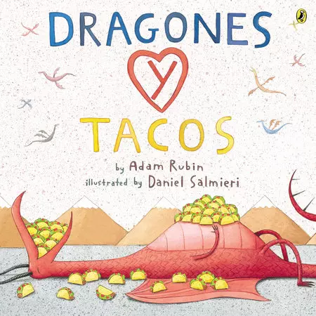 Best Fantasy-Based Story:Dragons Love Tacos by Adam Rubin
