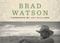 New and Selected Stories by Brad Watson Book Marks