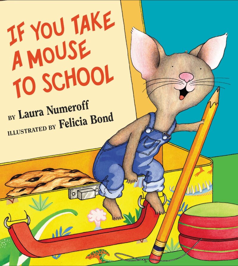 If You Take a Mouse to School children's book