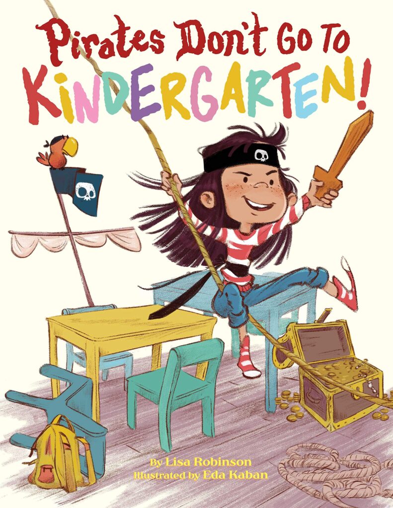 Children's book Pirates Don't Go to Kindergarten
