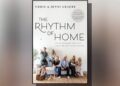 Learn how to make sense of the chaos at home with new book, “The Rhythm of Home” Learn how to make sense of the chaos at home with new book, “The Rhythm of Home”