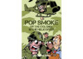 Author William D. Rose’s New Book, “Pop Smoke or the Colonel in the Helicopter,” is a Collection of Leadership Insights Gleaned by the Author During His Military Career Author William D. Rose’s New Book, “Pop Smoke or the Colonel in the Helicopter,” is a Collection of Leadership Insights Gleaned by the Author During His Military Career