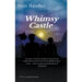 Author Slim Randles’s New Book, “Whimsy Castle,” is a Compelling Novella That Focuses on the Changing Family Dynamic Introduced by the Addition of a New Stepfather