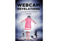 Author Lila Karoub’s New Book “Webcam Revelations: A True Story of Family Lies and Destruction” Shares the True Story of a Mother Who Financially Abused Those Around Her Author Lila Karoub’s New Book “Webcam Revelations: A True Story of Family Lies and Destruction” Shares the True Story of a Mother Who Financially Abused Those Around Her