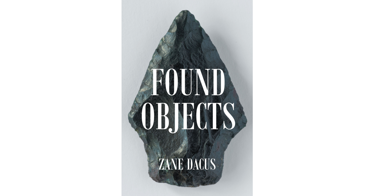 Author Zane Dacus’s New Book, “Found Objects,” Centers on Martin Davis, an Exceptionally Gifted Young Boy Who Works to Overcome the Challenges He Faces Author Zane Dacus’s New Book, “Found Objects,” Centers on Martin Davis, an Exceptionally Gifted Young Boy Who Works to Overcome the Challenges He Faces