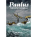 Mark Gatt’s New Book, “Paulus: The Shipwreck AD 60: Second Edition,” Explores How a Roman Anchor Could Lead to the Truth Surrounding the Location of St. Paul’s Shipwreck