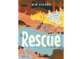 Author Bob Goedde’s New Book, “Rescue,” is a Story of Kindness from Unsuspecting Places Author Bob Goedde’s New Book, “Rescue,” is a Story of Kindness from Unsuspecting Places