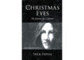 Nick Pappas’ New Book, “Christmas Eyes: The Journey of a Lifetime,” is a Whirlwind Holiday Tale Following Two Bumbling Best Friends on Their Quest to Track Down “the One” Nick Pappas’ New Book, “Christmas Eyes: The Journey of a Lifetime,” is a Whirlwind Holiday Tale Following Two Bumbling Best Friends on Their Quest to Track Down “the One”