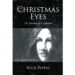 Nick Pappas’ New Book, “Christmas Eyes: The Journey of a Lifetime,” is a Whirlwind Holiday Tale Following Two Bumbling Best Friends on Their Quest to Track Down “the One”