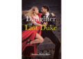 Author Sandra Pixley-Rees’s New Book, “Daughter of the Last Duke,” is a Historical Fiction of a Young Woman’s Journey of Courage, Survival, and Personal Sacrifice Author Sandra Pixley-Rees’s New Book, “Daughter of the Last Duke,” is a Historical Fiction of a Young Woman’s Journey of Courage, Survival, and Personal Sacrifice